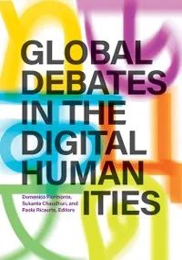 新书推荐 | 数字人文的全球辩论